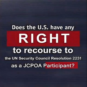 does the us have any right to recourse to the un security council resolution 2231 as a JCPOA participant
